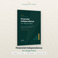 Financial Independence for Beginners eBook | Personal Finance Guide (Instant PDF Download)